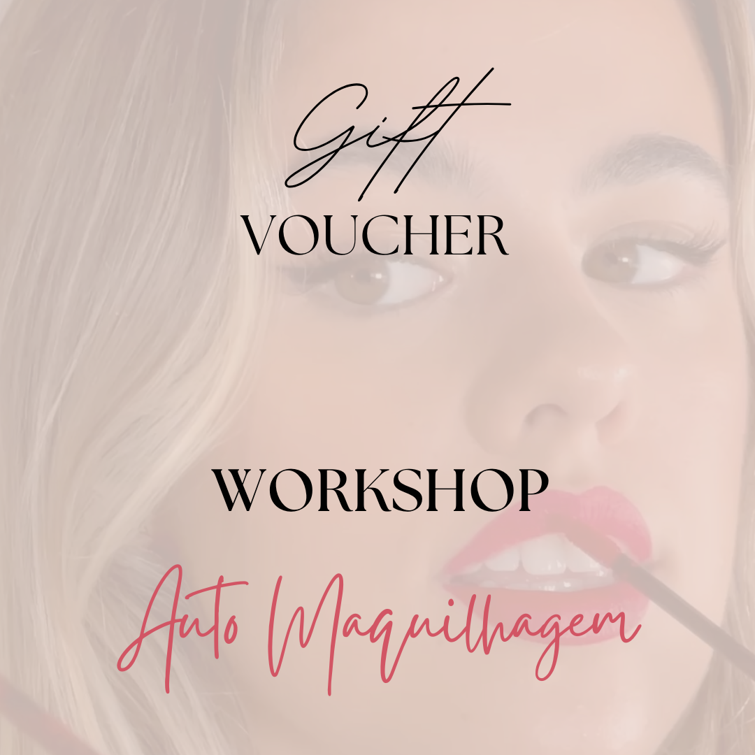 Voucher Workshop de Auto Maquilhagem